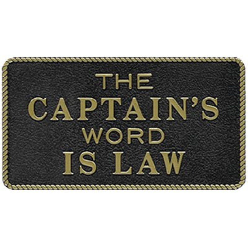 Bernard Engraving – Fun Plaques – The Captain’s Word Is Law – FP010